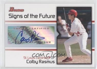 2008 Bowman - Signs of the Future #SOF-CR - Colby Rasmus