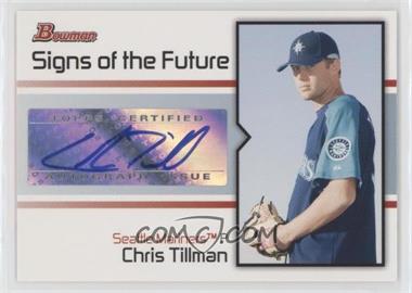 2008 Bowman - Signs of the Future #SOF-CTI - Chris Tillman