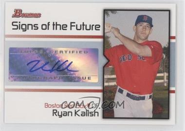 2008 Bowman - Signs of the Future #SOF-RK - Ryan Kalish