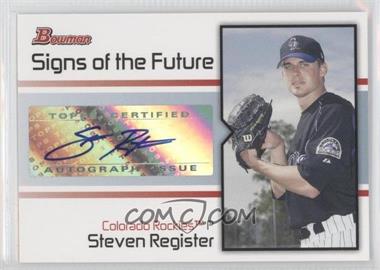 2008 Bowman - Signs of the Future #SOF-SR - Steven Register