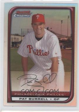 2008 Bowman Chrome - [Base] - Refractor #59 - Pat Burrell