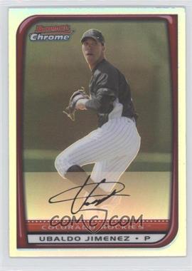 2008 Bowman Chrome - [Base] - Refractor #64 - Ubaldo Jimenez