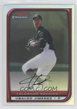 2008 Bowman Chrome - [Base] - Refractor #64 - Ubaldo Jimenez