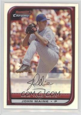 2008 Bowman Chrome - [Base] - Refractor #71 - John Maine