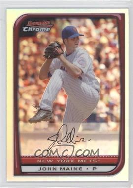 2008 Bowman Chrome - [Base] - Refractor #71 - John Maine