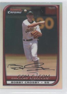 2008 Bowman Chrome - [Base] - Refractor #88 - Bobby Crosby