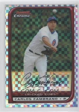 2008 Bowman Chrome - [Base] - X-Fractor #14 - Carlos Zambrano /250