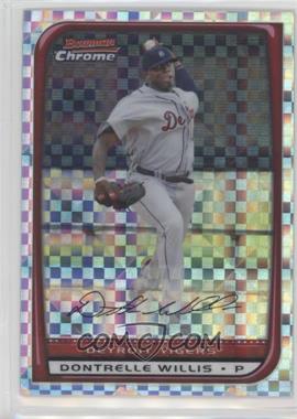 2008 Bowman Chrome - [Base] - X-Fractor #48 - Dontrelle Willis /250