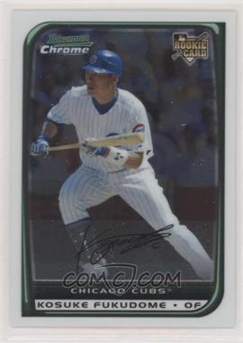 2008 Bowman Chrome - [Base] #155.1 - Kosuke Fukudome