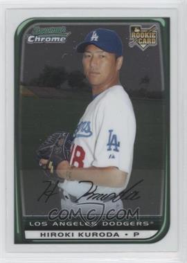 2008 Bowman Chrome - [Base] #202 - Hiroki Kuroda