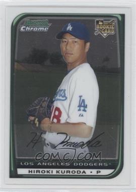 2008 Bowman Chrome - [Base] #202 - Hiroki Kuroda