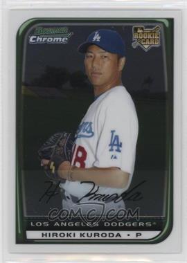 2008 Bowman Chrome - [Base] #202 - Hiroki Kuroda