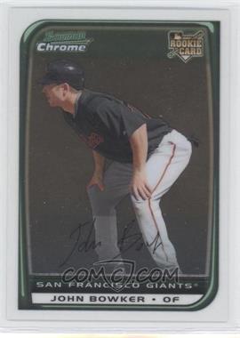 2008 Bowman Chrome - [Base] #205 - John Bowker