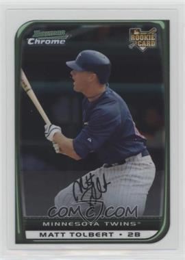 2008 Bowman Chrome - [Base] #218 - Matt Tolbert