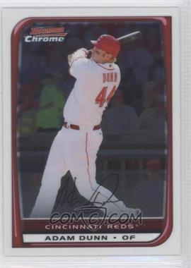 2008 Bowman Chrome - [Base] #25 - Adam Dunn