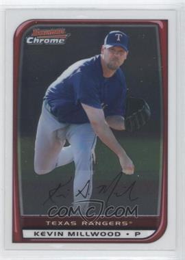 2008 Bowman Chrome - [Base] #28 - Kevin Millwood