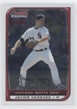 2008 Bowman Chrome - [Base] #30 - Javier Vazquez