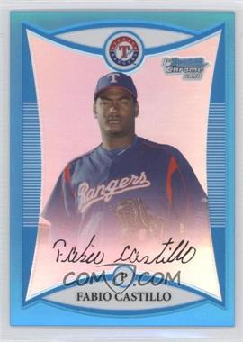 2008 Bowman Chrome - Prospects - Blue Refractor #BCP222 - Fabio Castillo /150