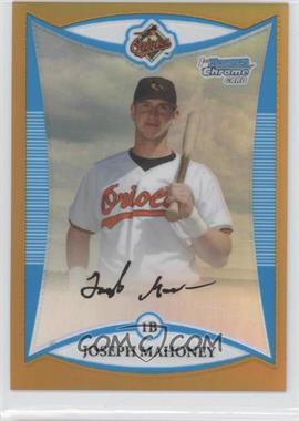 2008 Bowman Chrome - Prospects - Gold Refractor #BCP74 - Joseph Mahoney /50