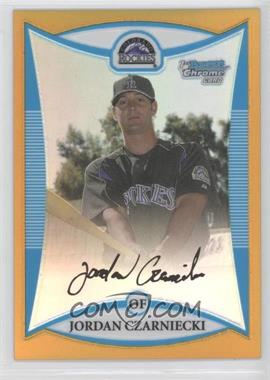 2008 Bowman Chrome - Prospects - Gold Refractor #BCP77 - Jordan Czarniecki /50