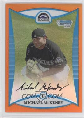 2008 Bowman Chrome - Prospects - Orange Refractor #BCP45 - Michael McKenry /25