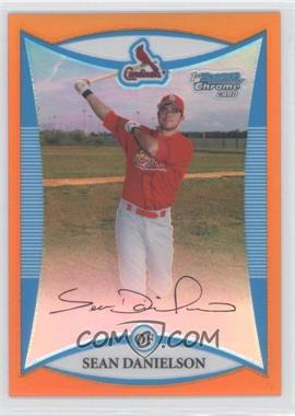 2008 Bowman Chrome - Prospects - Orange Refractor #BCP91 - Sean Danielson /25