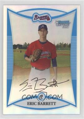 2008 Bowman Chrome - Prospects - Refractor #BCP144 - Eric Barrett /500