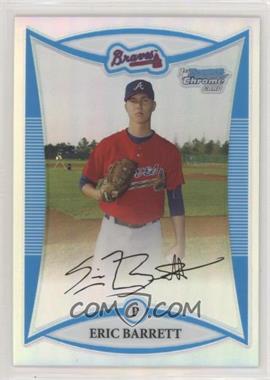 2008 Bowman Chrome - Prospects - Refractor #BCP144 - Eric Barrett /500