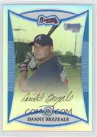 Danny Brezeale #/500