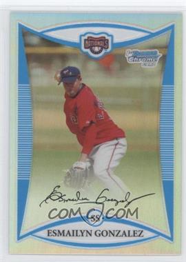 2008 Bowman Chrome - Prospects - Refractor #BCP177 - Esmailyn Gonzalez /500