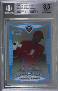 2008 Bowman Chrome - Prospects - Refractor #BCP199 - Dominic Brown /500 [BGS 8.5 NM‑MT+]