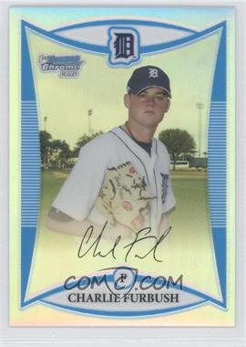 2008 Bowman Chrome - Prospects - Refractor #BCP218 - Charlie Furbush /500