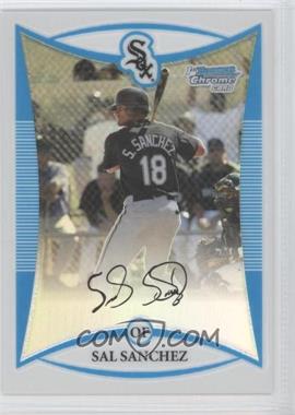 2008 Bowman Chrome - Prospects - Refractor #BCP83 - Sal Sanchez /599