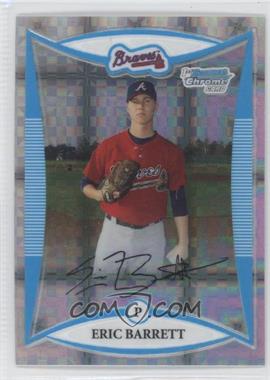 2008 Bowman Chrome - Prospects - X-Fractor #BCP144 - Eric Barrett /250