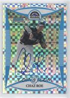 Prospect Autographs - Chaz Roe #/250