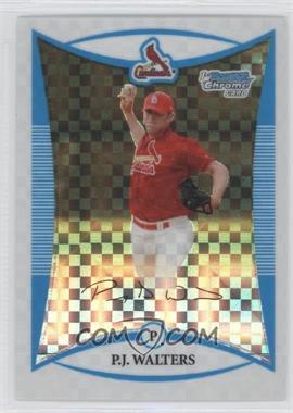 2008 Bowman Chrome - Prospects - X-Fractor #BCP76 - P.J. Walters /275