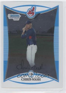 2008 Bowman Chrome - Prospects #BCP132 - Chris Nash