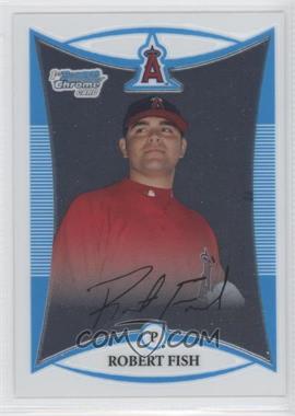 2008 Bowman Chrome - Prospects #BCP142 - Robert Fish