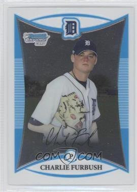 2008 Bowman Chrome - Prospects #BCP218 - Charlie Furbush