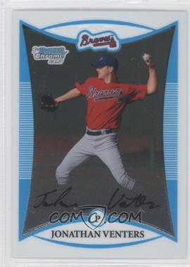 2008 Bowman Chrome - Prospects #BCP27 - Jonathan Venters