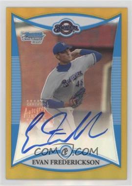 2008 Bowman Draft Picks & Prospects - Prospects - Chrome Gold Refractor #BDPP121 - Evan Frederickson /50