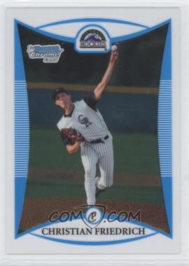 2008 Bowman Draft Picks & Prospects - Prospects - Chrome #BDPP31 - Christian Friedrich