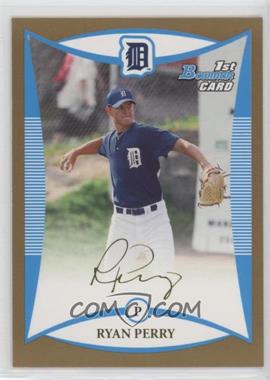 2008 Bowman Draft Picks & Prospects - Prospects - Gold #BDPP13 - Ryan Perry