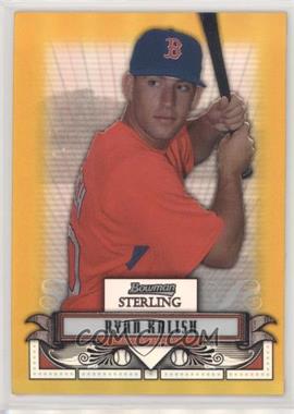 2008 Bowman Sterling - Prospects - Gold Refractor #BSP-RK - Ryan Kalish /50