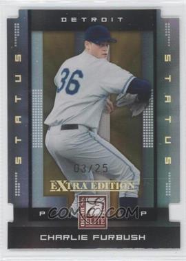 2008 Donruss Elite Extra Edition - [Base] - Status Gold Die-Cut #18 - Charlie Furbush /25