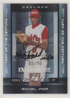 2008 Donruss Elite Extra Edition - [Base] - Turn of the Century Autographs #149 - Michel Inoa /50