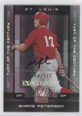 2008 Donruss Elite Extra Edition - [Base] - Turn of the Century Autographs #89 - Shane Peterson /132