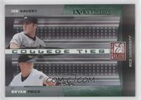 Joe Savery, Bryan Price #/1,500