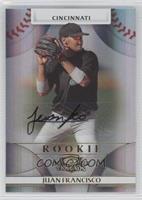 Rookie - Juan Francisco #/100