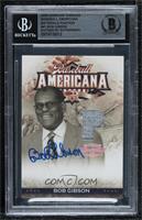 Bob Gibson [BAS BGS Authentic] #/100